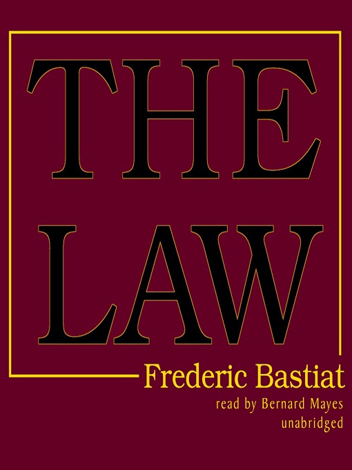 Title details for The Law by Frédéric Bastiat - Wait list